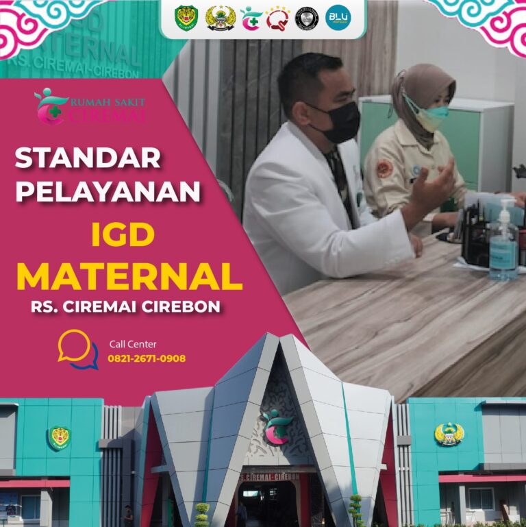 Standar Pelayanan IGD Maternal Rumah Sakit Tk. III Ciremai
