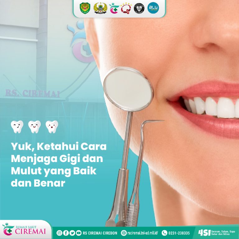 Cara Menjaga Gigi dan Mulut yang Baik dan Benar